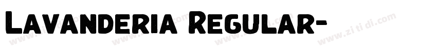 Lavanderia Regular字体转换 Lavanderia Regular字体转换
